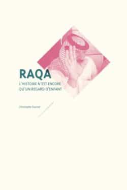 Raqa - Christophe Fourvel - mediapop éditions
