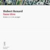 Hubert Renard - Sans titre - art&fiction