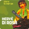 Hervé di Rosa