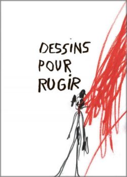 Dessins pour Rugir - Virginie Rochetti - Solo ma non troppo