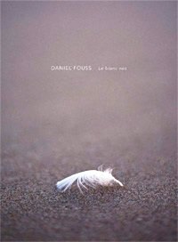 Le blanc nez - Daniel Fouss