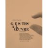 Gestes à l'oeuvre - Barbara Formis
