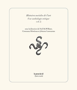 Histoires sociales de l’art – Une anthologie critique – Volume 2