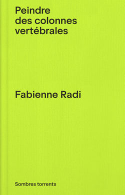 Peindre des colonnes vertébrales  - Fabienne Radi