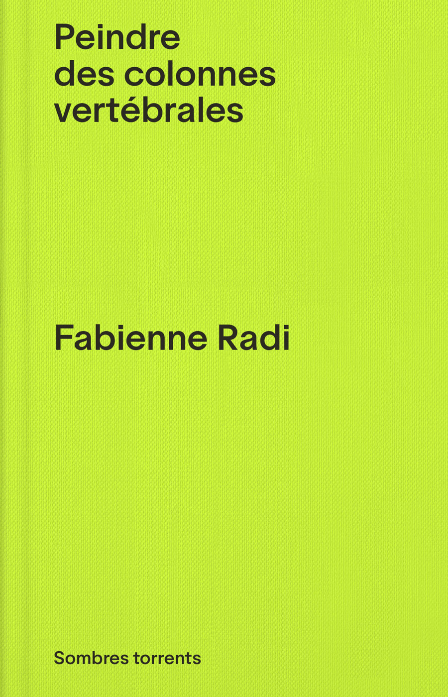 Peindre des colonnes vertébrales - Fabienne Radi