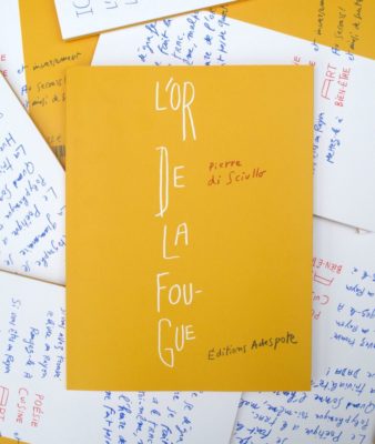 L'or de la fougue - Pierre di Sciullo