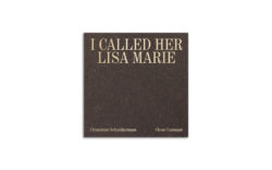 I called her Lisa Marie - Clémentine Schneidermann - Chose commune - Librairie Lame