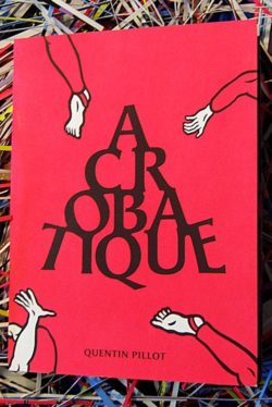 Acrobatique - Quentin Pillot - Lappaât - Librairie Lame