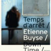 etienne-buyse_break-time-temps-d-arret