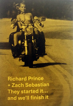 They started it… and we’ll finish it - Richard Prince & Zach Sebastian