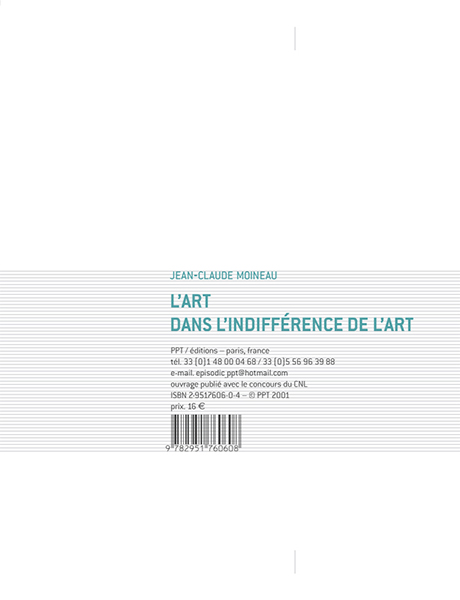 L’art dans l’indifférence de l’art - Jean-Claude Moineau