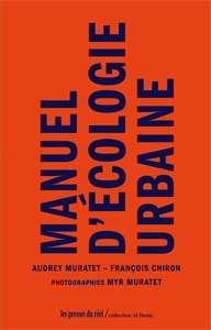 Manuel d'écologie urbaine - Audrey Muratet, François Chiron