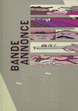 Bande Annonce - Cinéma & Bande Dessinée - Coll.