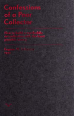 Confessions of a Poor Collector - Eugene M. Schwartz