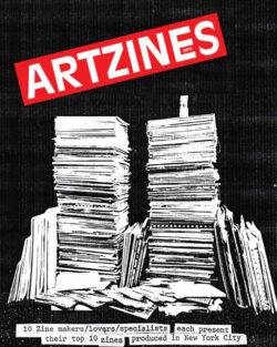 Artzines # 10 - Show & Tell #2 NY Special