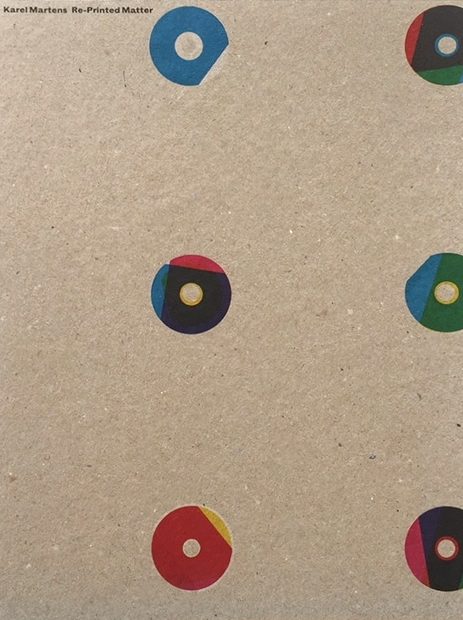 Re-Printed Matter - Karel Martens