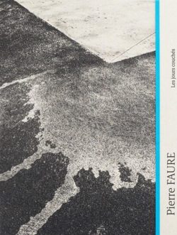 Pierre Faure - Les jours couchés