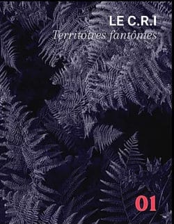 LE C.R.I - Territoires fantômes #1 - Coll.
