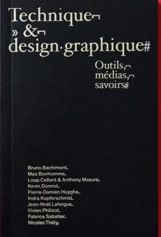 Technique & design graphique - Outils, médias, savoirs