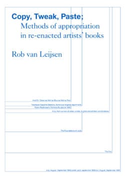 Copy, Tweak, Paste – Modes d’appropriation dans le reenactment de livres d’artistes - Rob van Leijsen