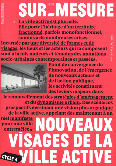 Sur-mesure #4 - Nouveaux visages de la ville active