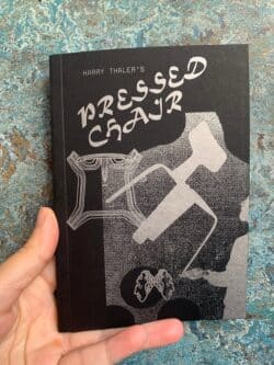 Harry Thaler's Pressed Chair