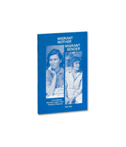 Migrant Mother, Migrant Gender - Sally Stein