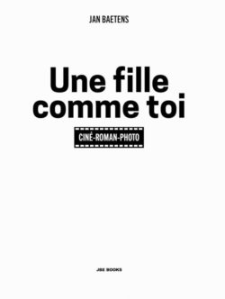Une fille comme toi - Jan Baetens