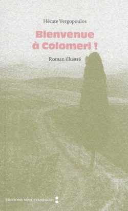 Bienvenue à Colomeri ! - Hécate Vergopoulo,
