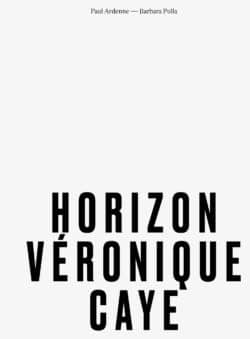 Horizon Véronique Caye