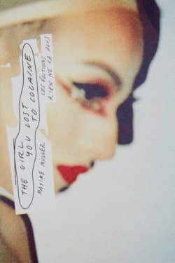 The Girl You Lost To Cocaïne - Maxime Muller