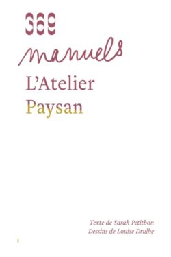 L'Atelier Paysan - Sarah Petitbon