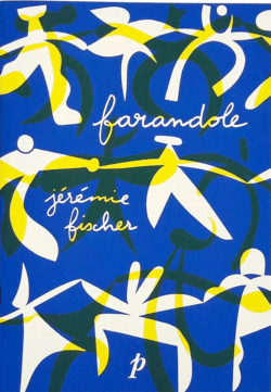 Farandole - Jérémie Fischer