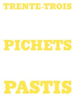 Trente-Trois Pichets Pastis -  Rui Camilo