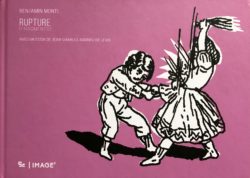 Rupture (fragments) - Benjamin Monti, Jean-Charles Andrieu de Levis