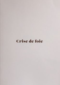 Crise de foie - Christine Demias