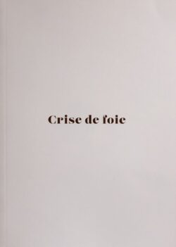 Crise de foie - Christine Demias