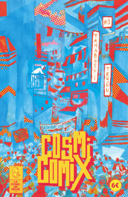 Cosmicomix #3 Yamabushi Tengu - Florian Huet, la Poinçonneuse