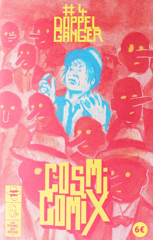 Cosmicomix #4 Doppelgänger - Florian Huet, la Poinçonneuse