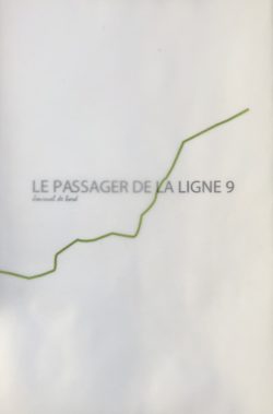 Les passagers de la ligne 9, journal de bord - Charlie Chine