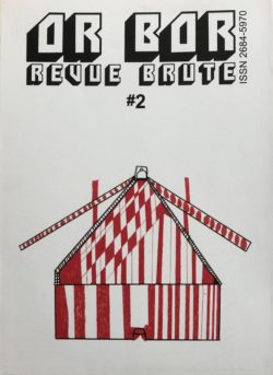 Revue Brut #2 - OR BOR