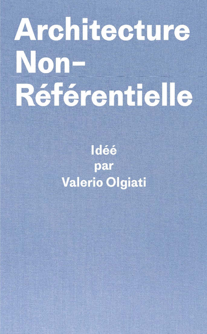 Architecture non-référentielle - Valerio olgiati, Markus Breitschmid
