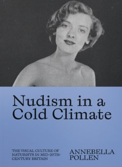 Nudism in a Cold Climate - Annebella Pollen