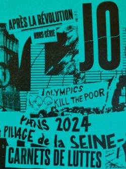 Après la révolution – Hors-série – JO Paris 2024. Carnets de luttes