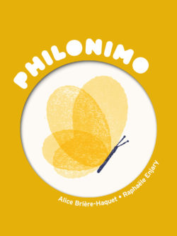 Philonimo - Le Papillon de Tchouang-Tseu - Alice Brière-Haquet, Raphaële Enjary