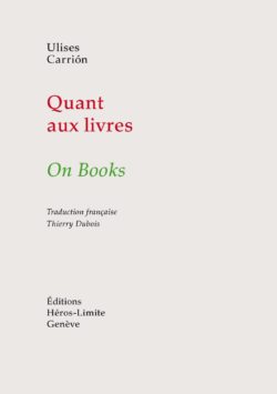 Quant aux livres – On Books - Ulises Carrión