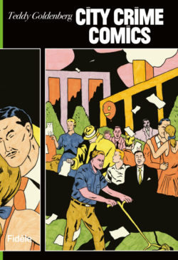 City Crime Comics - Teddy Goldenberg