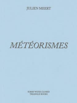 Météorismes - Julien Meert