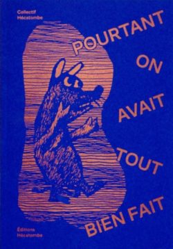 Pourtant on avait tout bien fait - Hécatombe
