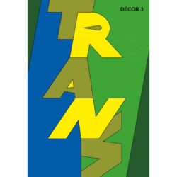 Décor n° 03 – Trans
